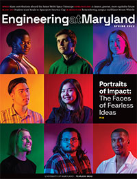 Engineering at Maryland Magazine Spring 2022